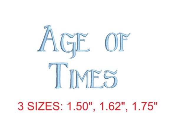 Age of Times Embroidery Font: Elegant Stitching for Timeless Designs