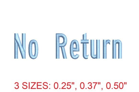 Elevate Your Projects with the No Return Embroidery Font